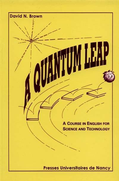 A quantum leap : manuel d'anglais scientifique et technique