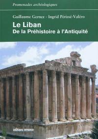 Le Liban : de la préhistoire à l'Antiquité