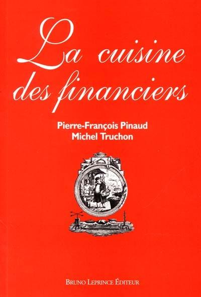 La cuisine des financiers