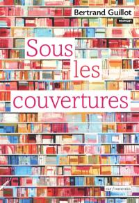 Sous les couvertures