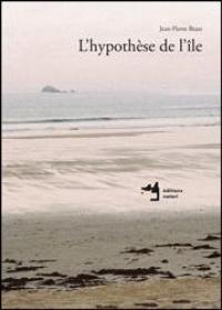 L'hypothèse de l'île