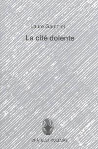 La cité dolente