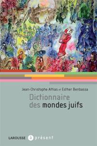 Dictionnaire des mondes juifs