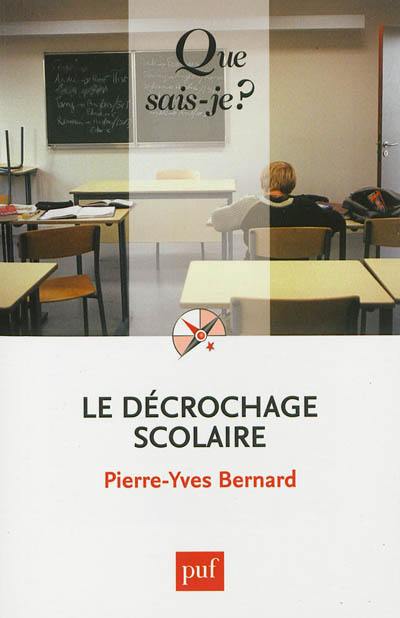 Le décrochage scolaire