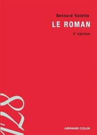 Le roman : initiation aux méthodes et aux techniques d'analyse littéraire