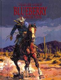 Blueberry. Vol. 4. Le cavalier perdu