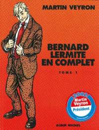 Bernard Lermite en complet. Vol. 1