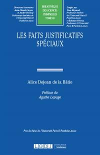 Les faits justificatifs spéciaux