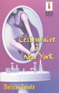 Célibataire à New York