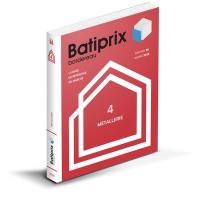 Batiprix 2019 : bordereau. Vol. 4. Métallerie