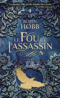 Le fou et l'assassin. Vol. 4. Le retour de l'assassin