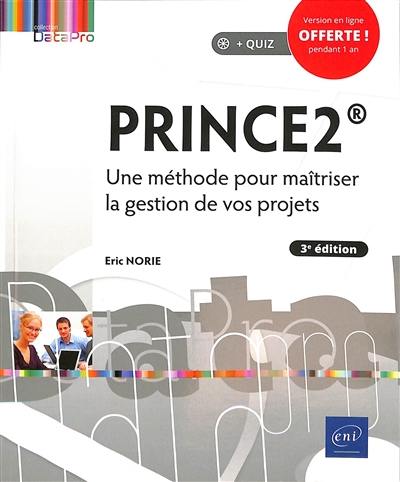 PRINCE2 : une méthode pour maîtriser la gestion de vos projets