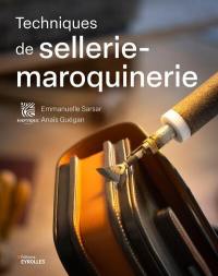 Techniques de sellerie-maroquinerie