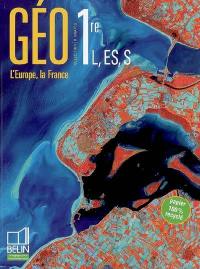 Géo 1re L, ES, S : l'Europe, la France