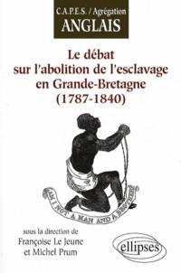 Le débat sur l'abolition de l'esclavage en Grande-Bretagne : 1787-1840