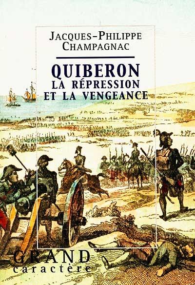 Quiberon : la répression et la vengeance