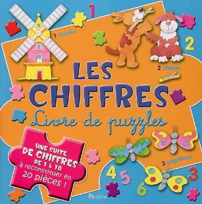 Les chiffres : livre de puzzles : une suite de 1 à 10 à reconstituer en 20 pièces !