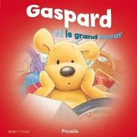 Gaspard et le grand bazar