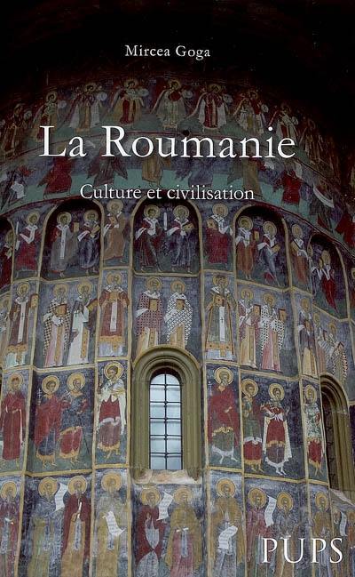 La Roumanie : culture et civilisation