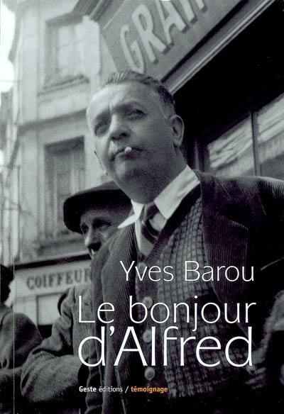 Le bonjour d'Alfred : du moulin de Thireau au Carroi de Châteauneuf