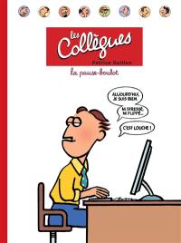 Les collègues : la pause-boulot