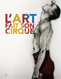 L'art fait son cirque