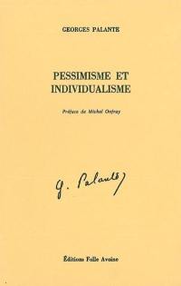 Pessimisme et individualisme