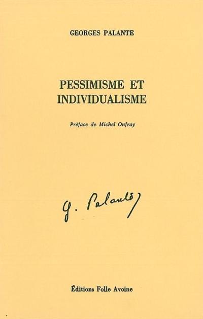 Pessimisme et individualisme