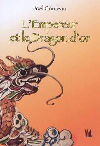 L'Empereur et le dragon d'or