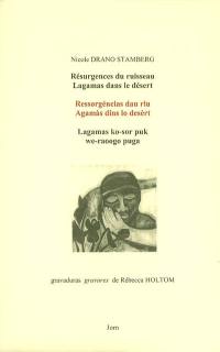 Résurgences du ruisseau Lagamas dans le désert. Ressorgéncias dau riu Agamàs dins lo desèrt. Lagamas ko-sor puk we-raoogo puga