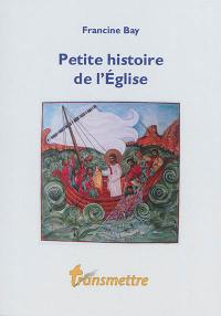 Petite histoire de l'Eglise