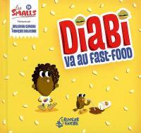 Les Smalls. Vol. 4. Diabi va au fast-food