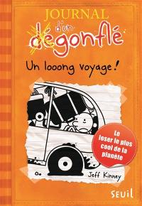 Journal d'un dégonflé. Vol. 9. Un looong voyage