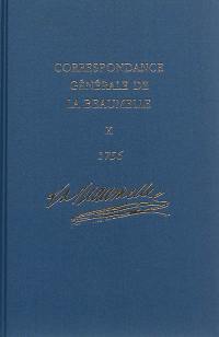 Correspondance générale de La Beaumelle (1726-1773). Vol. 10. 4 février-30 décembre 1756