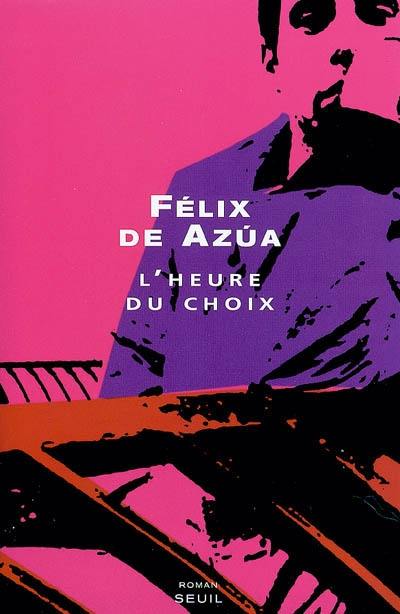 L'heure du choix