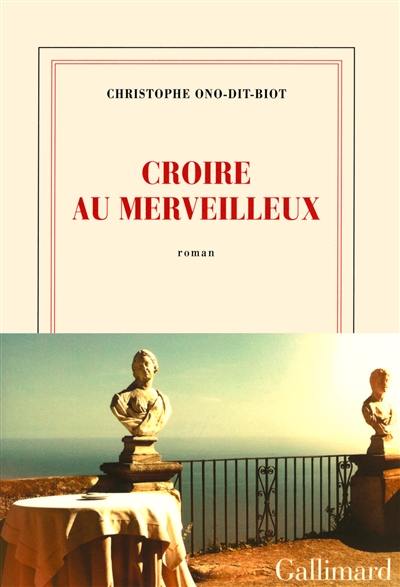 Croire au merveilleux