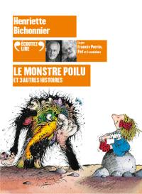 Le monstre poilu : et 3 autres histoires