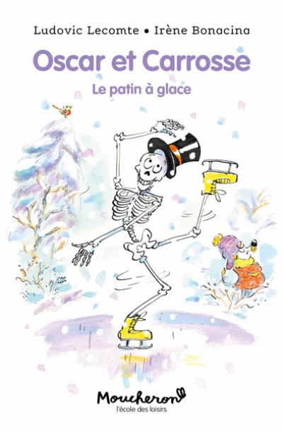 Oscar et Carrosse. Vol. 6. Le patin à glace