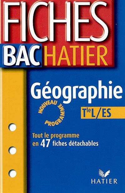 Géographie, Terminale L, ES : nouveau programme