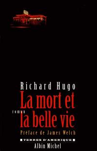 La mort et la belle vie