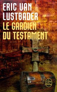 Le gardien du testament