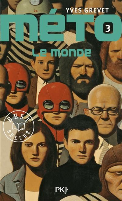 Méto. Vol. 3. Le monde