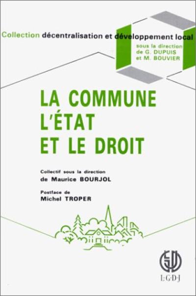 La Commune, l'Etat et le droit : bicentenaire de la Révolution et marché unique européen