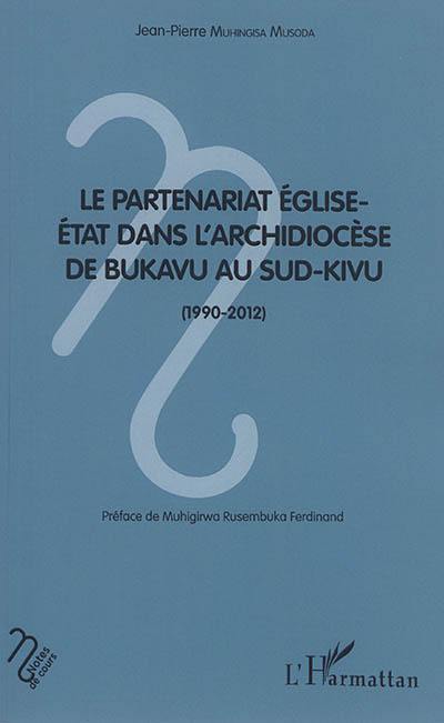 Le partenariat Eglise-Etat dans l'archidiocèse de Bukavu au Sud-Kivu (1990-2012) : analyse comparative des contrats Eglise-Etat dans la gestion de l'éducation et de la santé