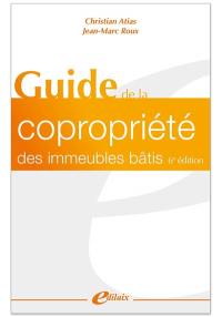 Le guide de la copropriété des immeubles bâtis