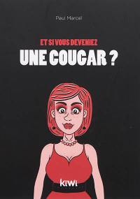 Et si vous deveniez une cougar ?