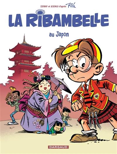 Les nouvelles aventures de la ribambelle. Vol. 2. La ribambelle au Japon