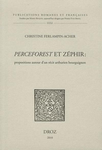 Perceforest et Zéphir : proposition autour d'un récit arthurien bourguignon