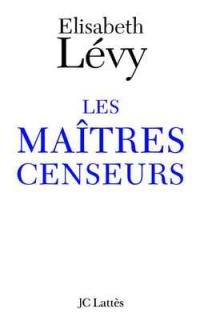 Les maîtres censeurs