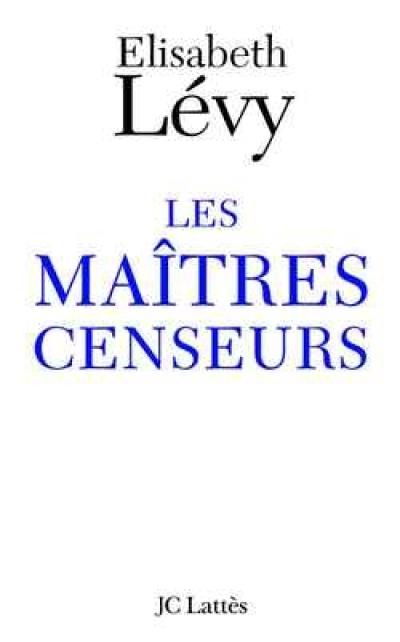 Les maîtres censeurs